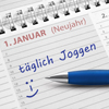 Das Bild zeigt einen Kalender vom 1. Januar und den Neujahrsvorsatz "täglich joggen"