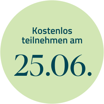 Kostenlos teilnehmen am 25.06.